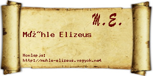 Mühle Elizeus névjegykártya
